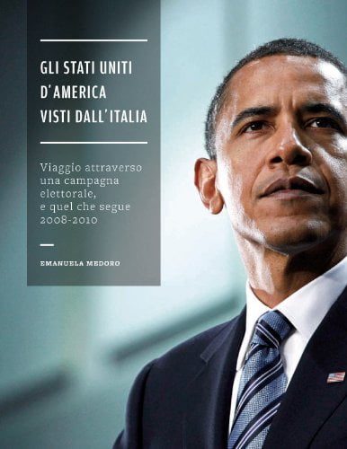 Gli Stati Uniti d’America visti dall’Italia, il nuovo volume di Emanuela Medoro