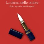 La ‘danza delle ombre-spie’,